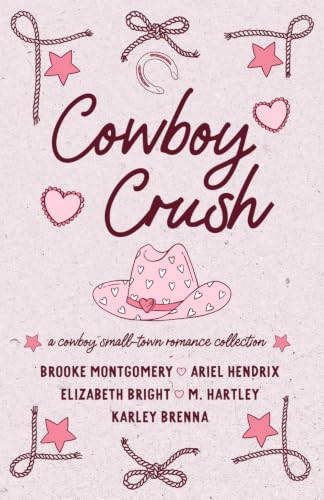 Cowboy Crush: A Cowboy Small-Town Romance Collection book cover