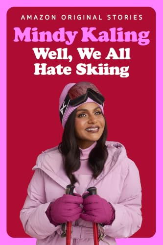 Well, We All Hate Skiing book cover