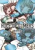 HOLE UP GAMERS 1 (角川コミックス・エース)
