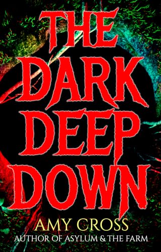 The Dark Deep Down book cover