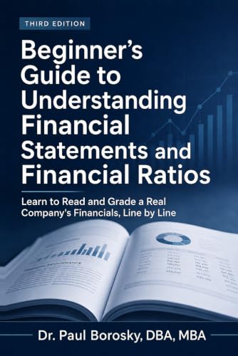 Beginner's Guide to Understanding Financial Statements and Financial Ratios