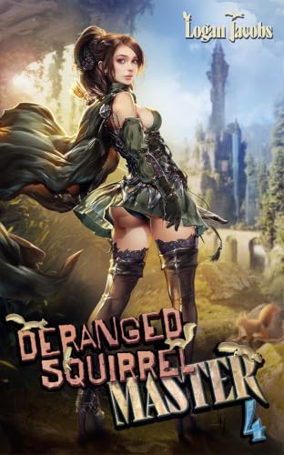 Deranged Squirrel Master 4 book cover