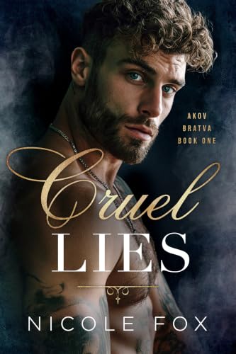 Cruel Lies (Akov Bratva Book 1) - Kindle edition by Fox, Nicole. Contemporary Romance Kindle eBooks @ Amazon.com.