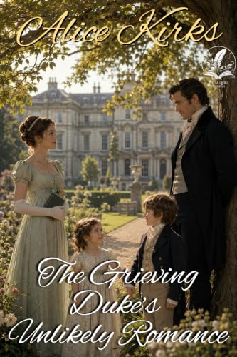 The Grieving Duke’s Unlikely Romance book cover