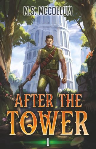After the Tower: A LitRPG Adventure cover