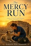 The Mercy Run