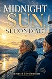 Midnight Sun, Second Act