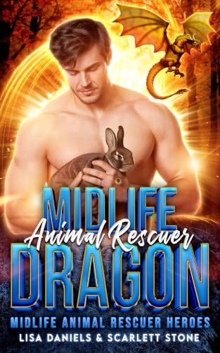Midlife Animal Rescuer Dragon book cover