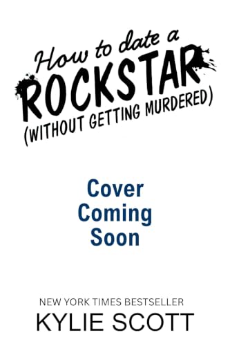 How to Date a Rockstar (Without Getting Murdered) book cover