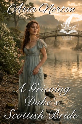 A Grieving Duke's Scottish Bride book cover