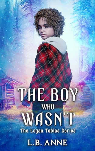 The Boy Who Wasn't book cover