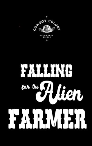 Falling for the Alien Farmer book cover