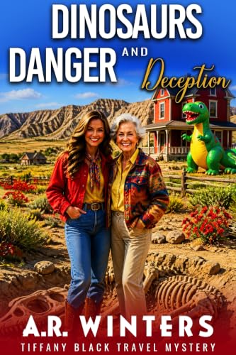 Dinosaurs, Danger, and Deception book cover