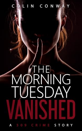 The Morning Tuesday Vanished book cover