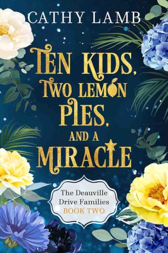 Ten Kids, Two Lemon Pies, and a Miracle book cover