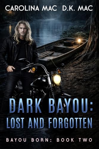 Dark Bayou: Lost and Forgotten book cover