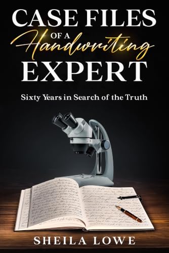 Case Files of a Handwriting Expert: Sixty Years In Search of Truth book cover