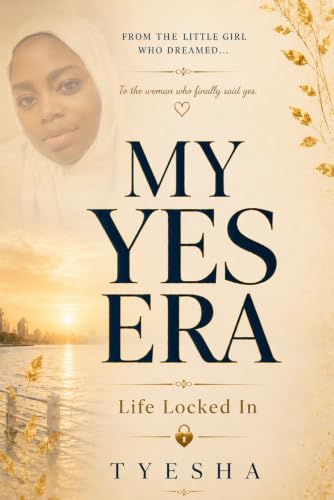 My Yes Era: Life Locked In book cover
