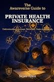 The Awareverse Guide to Private Health Insurance