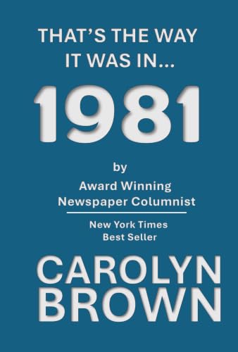 That's The Way It Was In... 1981 book cover