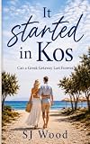 It Started In Kos
