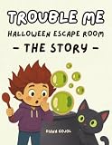 Halloween Escape Room The Story