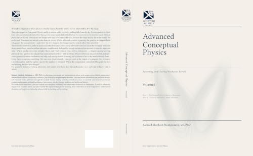 Cover of Advanced Conceptual Physics Volume I of V: Reasoning, and Classical Mechanics Rebuilt (The Scottish Science Companion Books) by Richard Murdoch Montgomery