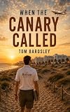 When The Canary Called