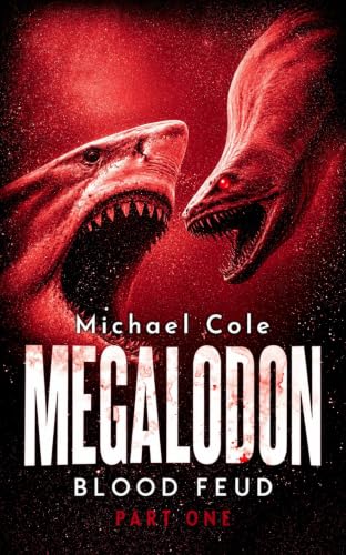 Megalodon Blood Feud: Part 1 book cover