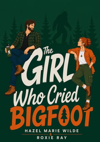 The Girl Who Cried Bigfoot book cover