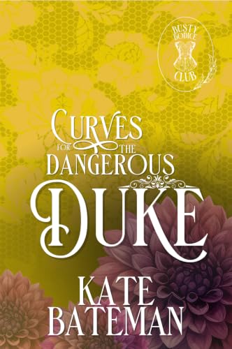 Curves for the Dangerous Duke book cover