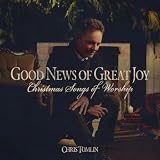 Good News Of Great Joy (Christmas Songs Of Worship) (2026)