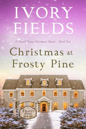 Christmas At Frosty Pine 2 book cover