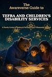 The Awareverse Guide to TEFRA and Children’s Disability Services