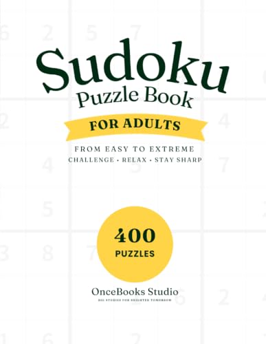 Sudoku Puzzle Book for Adults: 400 Large Print Puzzles from Easy to Evil with Solutions