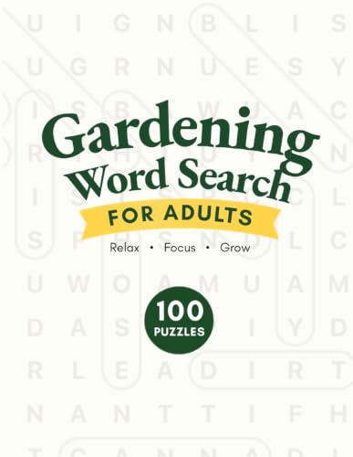 Gardening Word Search for Adults: Large Print: 100 Relaxing Puzzles for Garden Lovers