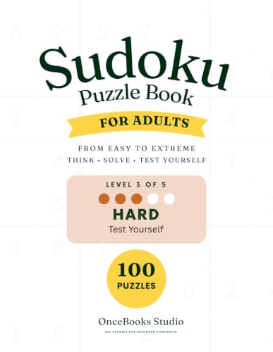Hard Sudoku Puzzle Book for Adults: 100 Large Print Puzzles for Experienced Solvers
