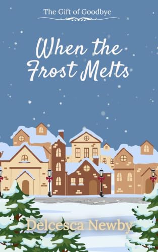 When The Frost Melts book cover