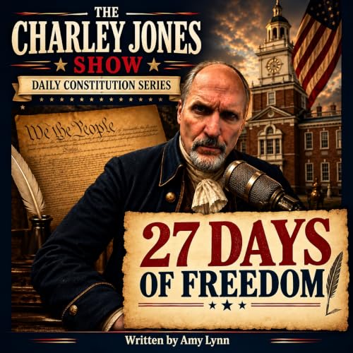 27 Days of Freedom: The Charley Jones Show book cover