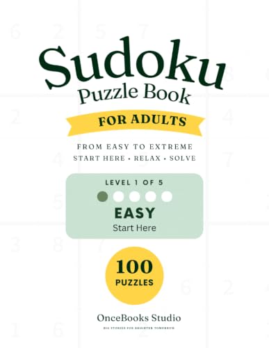 Easy Sudoku Puzzle Book for Adults: 100 Large Print Puzzles for Beginners
