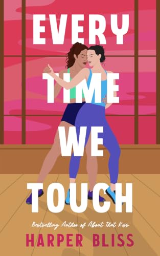 Every Time We Touch book cover
