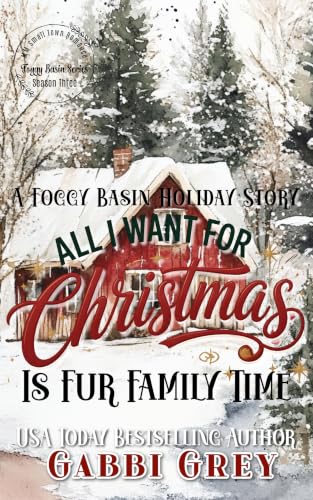 All I Want for Christmas is Fur Family Time book cover