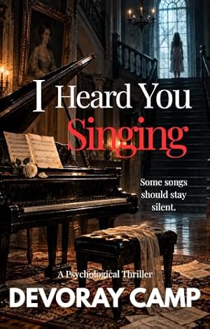 I Heard You Singing