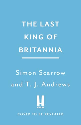 The Last King of Britannia book cover