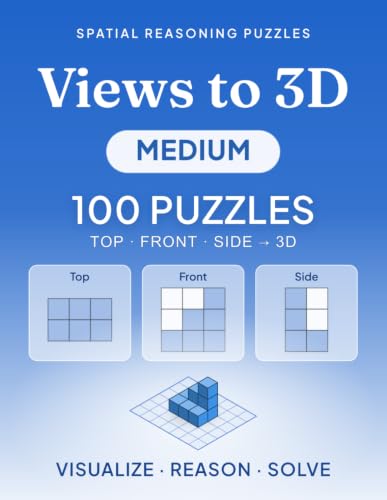 Views to 3D: Medium: 100 Spatial Reasoning Puzzles with Top, Front & Side Views