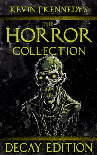 The Horror Collection Decay Edition book cover
