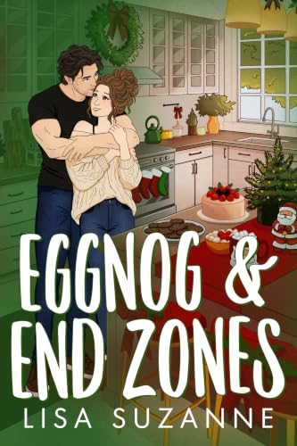 Eggnog & End Zones book cover