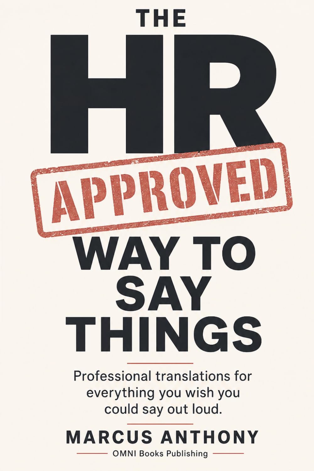 The HR Approved Way to Say Things cover