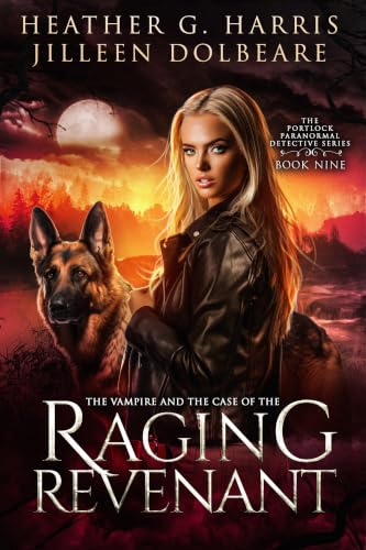 The Vampire and the Case of the Raging Revenant book cover