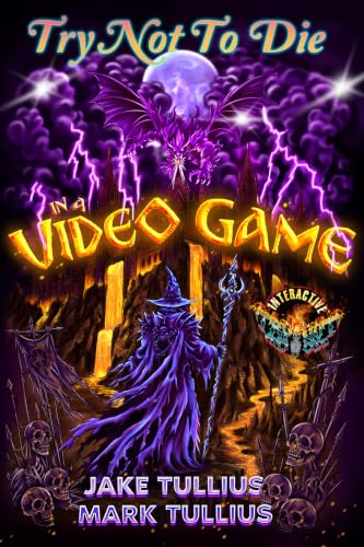 Try Not to Die in a Video Game book cover